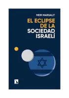 EL ECLIPSE DE LA SOCIEDAD ISRAELÍ