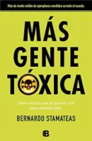 MAS GENTE TOXICA