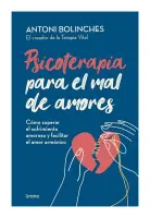 Psicoterapia Para El Mal De Amores