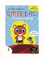 Superdos Y La Gallina Jurásica (Superdos 1)