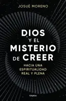 Dios Y El Misterio De Creer