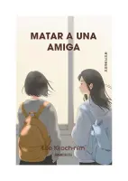 MATAR A UNA AMIGA.-ESP.-TR