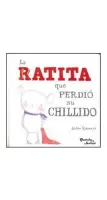 La Ratita Que Perdió Su Chillido