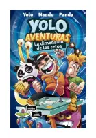Yolo Aventuras. La Dimensión De Los Retos