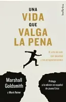 Una Vida Que Valga La Pena