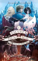 La Escuela Del Bien Y Del Mal - Libro 2