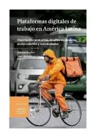 Plataformas Digitales De Trabajo En América Latina:
