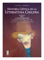 Historia Critica Vol Iv. Tomo 2. La Era Republicana,la Segunda Modernidad (1920 - 1973).
