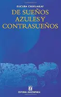 De Suenos Azules Y Contrasuenos