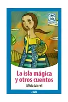 La Isla Mágica Y Otros Cuentos