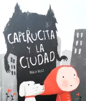 Caperucita Y La Ciudad