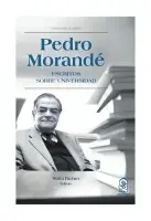 Pedro Morande. Escritos Sobre Universidad