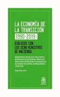 La Economía De La Transición 1990 - 2019