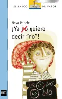 ¡Ya No Quiero Decir No!