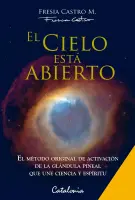 El Cielo Esta Abierto