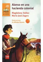 ALONSO EN UNA HACIENDA COLONIAL