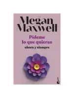 Pideme Lo Que Quieras Ahora Y Siempre