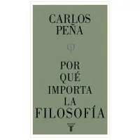 ¿por Que Importa La Filosofia?