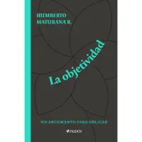 La Objetividad, Un Argumento Para Obligar