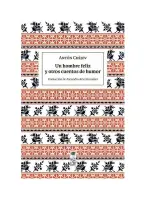 Un Hombre Feliz Y Otros Cuentos De Humor