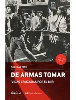 De Armas Tomar. Vidas Cruzadas Por El Mir