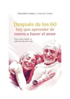 Después De Los 60 Hay Que Aprender De Nuevo A Hacer El Amor