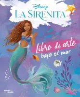 La Sirenita. Libro De Arte Bajo El Mar