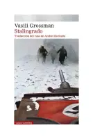 Stalingrado. Cronicas Desde El Frente De Batalla