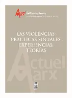Las Violencias: Prácticas Sociales, Experiencias, Teorías.