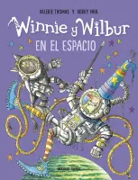 Winnie Y Wilbur. En El Espacio