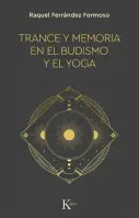 Trance Y Memoria En El Budismo Y El Yoga