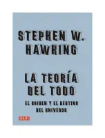 La Teoria Del Todo. El Origen Y El Destino Del Universo