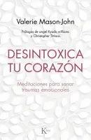 Desintoxica Tu Corazon