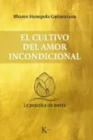 El Cultivo Del Amor Incondicional