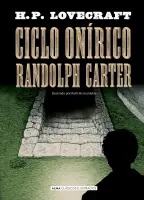 Ciclo Onirico Randolph Carter Ilustrado