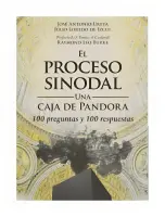 El Proceso Sinodal. Una Caja De Pandora