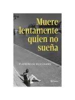 Muere Lentamente El Que No Sueña