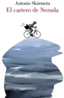 EL CARTERO DE NERUDA (ILUSTRADO)
