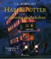 HARRY POTTER Y EL PRISIONERO DE AZKABAN ILUSTRADO
