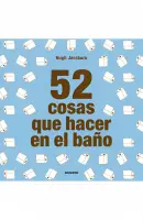 52 Cosas Que Hacer En El Wc