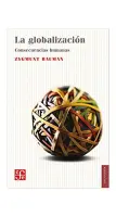 La Globalización - Consecuencias Humanas