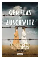 Las Gemelas De Auschwitz