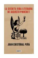 La Secreta Vida Literaria De Augusto Pinochet