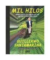 Mil Hilos: Manifiesto En Contra De Las Imposiciones Tediosas