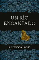 Un Río Encantado