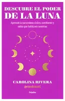 Descubre El Poder De La Luna