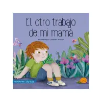 El Otro Trabajo De Mi Mama