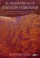 El Despertar De La Energia Femenina