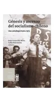 Genesis Y Ascenso Del Socialismo Chileno