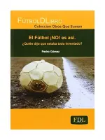 El Fútbol No Es Así